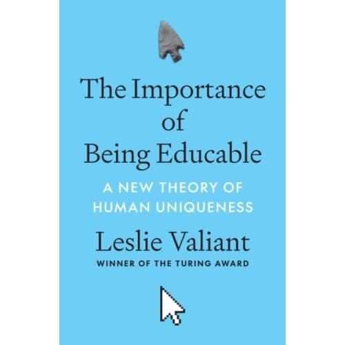 The Importance of Being Educable (inbunden, eng)