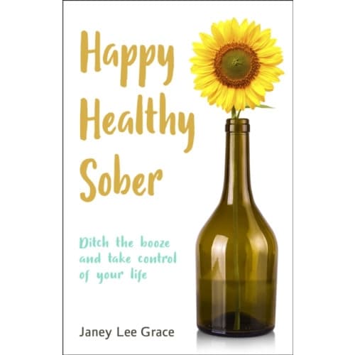 Happy Healthy Sober (häftad, eng)