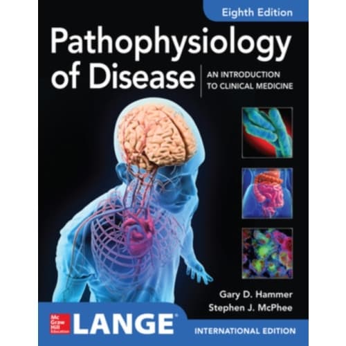 ISE Pathophysiology of Disease: An Introduction to Clinical Medicine 8E (häftad, eng)