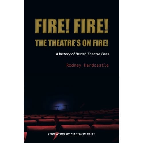 Fire! Fire! The Theatre's on Fire (häftad, eng)