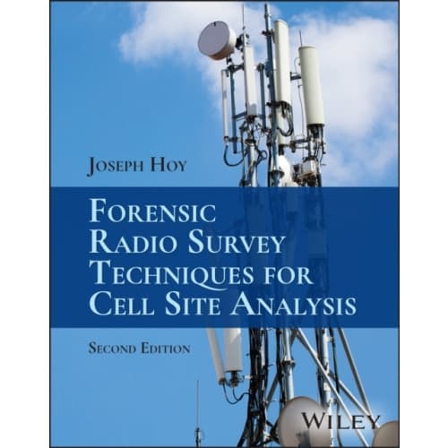 Forensic Radio Survey Techniques for Cell Site Analysis (inbunden, eng)