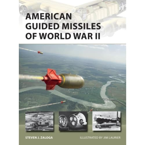 American Guided Missiles of World War II (häftad, eng)