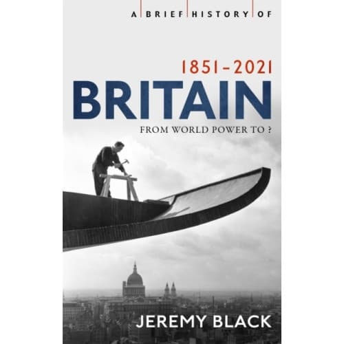 A Brief History of Britain 1851-2021 (häftad, eng)