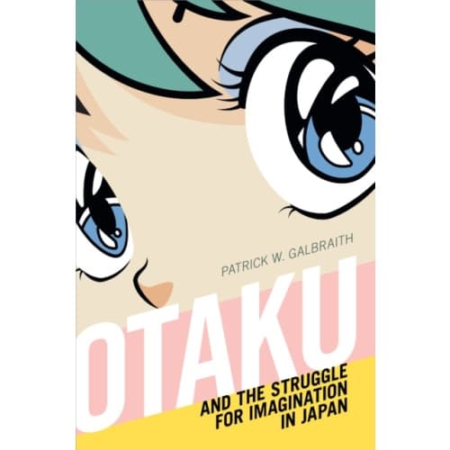 Otaku and the Struggle for Imagination in Japan (häftad, eng)
