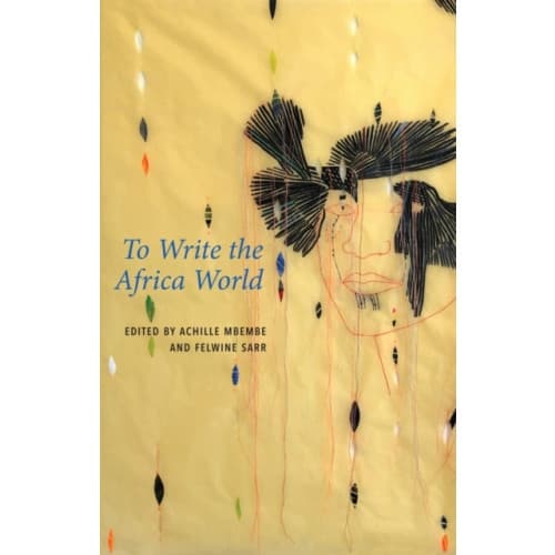 To Write the Africa World (häftad, eng)