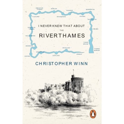 I Never Knew That About the River Thames (häftad, eng)