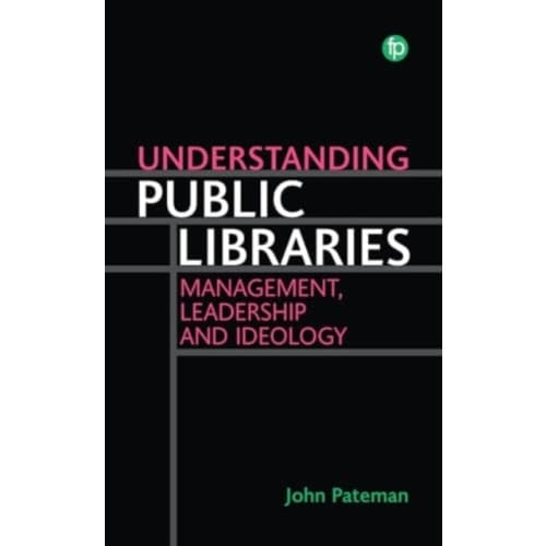 Understanding Public Libraries (häftad, eng)