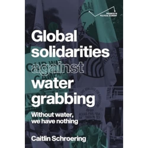 Global Solidarities Against Water Grabbing (häftad, eng)
