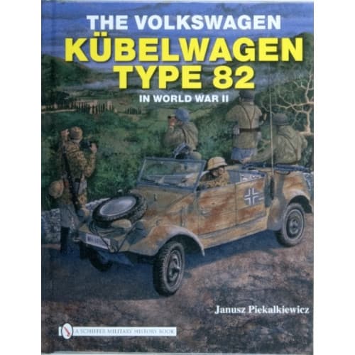 The Volkswagen Kubelwagen Type 82 in World War II (inbunden, eng)