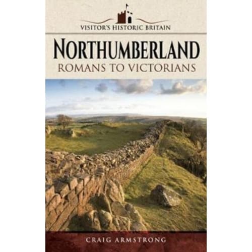 Visitors' Historic Britain: Northumberland (häftad, eng)