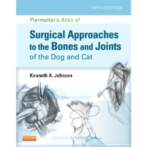 Piermattei's Atlas of Surgical Approaches to the Bones and Joints of the Dog and Cat (inbunden, eng)