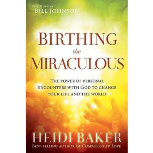 Birthing the Miraculous (häftad, eng)