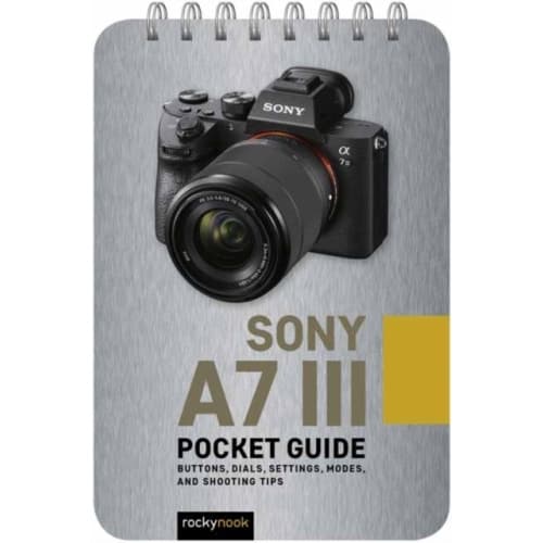 Sony a7 III: Pocket Guide (bok, spiral, eng)