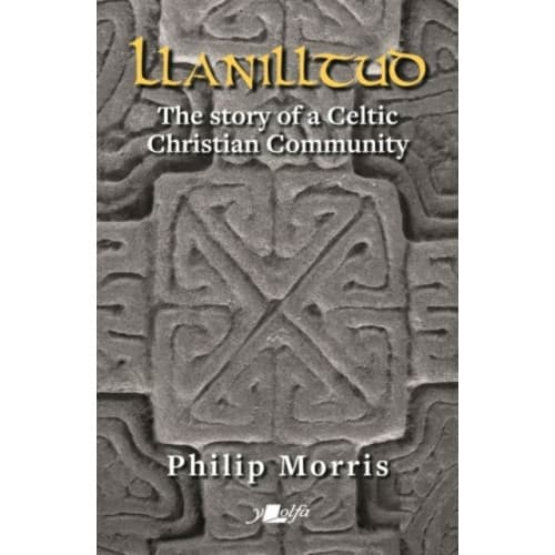 Llanilltud - The Story of a Celtic Christian Community (häftad, eng)