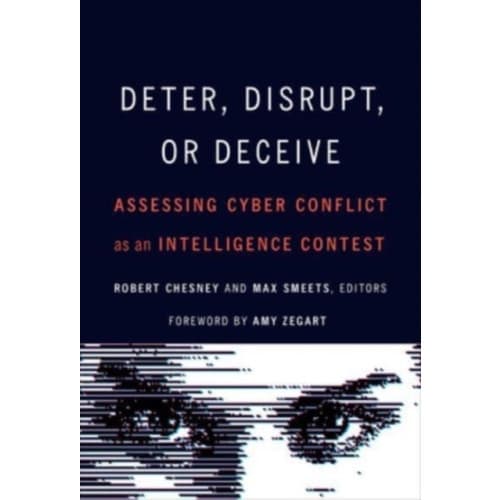 Deter, Disrupt, or Deceive (häftad, eng)