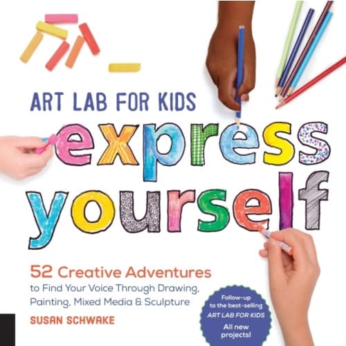 Art Lab for Kids: Express Yourself (häftad, eng)