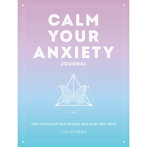 Calm Your Anxiety Journal (inbunden, eng)