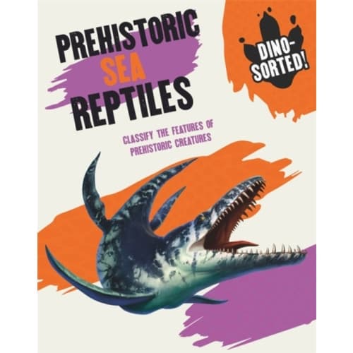 Dino-sorted!: Prehistoric Sea Reptiles (häftad, eng)