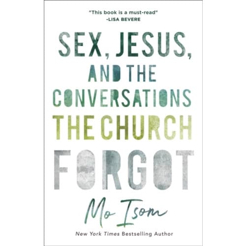 Sex, Jesus, and the Conversations the Church Forgot (häftad, eng)
