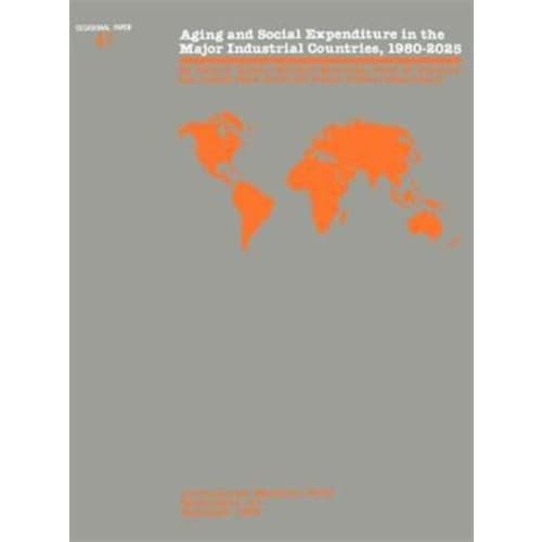 Occasional Paper No 47; Aging and Social Expenditure in the Major Industrial Countries, 1980-2025 (häftad, eng)