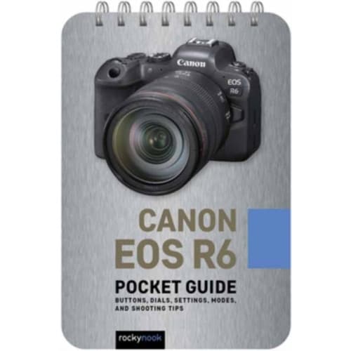 Canon EOS R6: Pocket Guide (bok, spiral, eng)