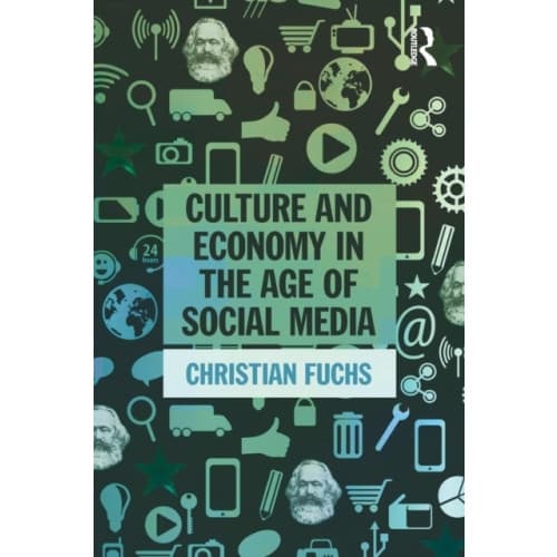 Culture and Economy in the Age of Social Media (häftad, eng)