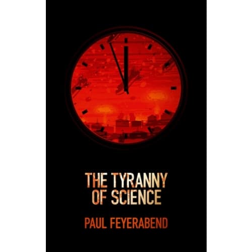 The Tyranny of Science (häftad, eng)