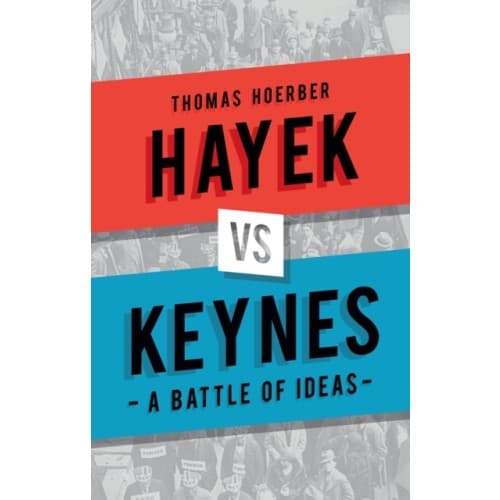 Hayek vs Keynes (inbunden, eng)