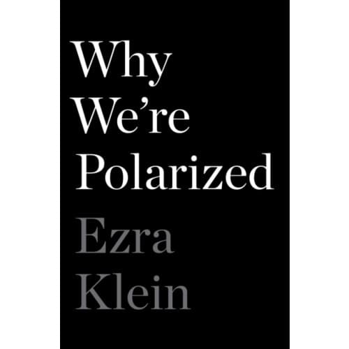 Why We're Polarized (inbunden, eng)