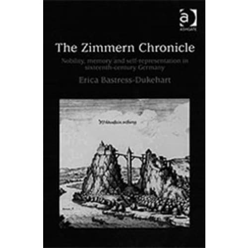 The Zimmern Chronicle (inbunden, eng)