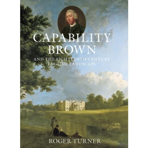 Capability Brown and the Eighteenth-century English Landscape (häftad, eng)