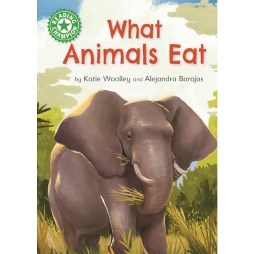 Reading Champion: What Animals Eat (inbunden, eng)