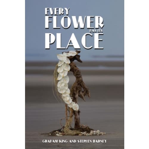 Every Flower Has Its Place (häftad, eng)