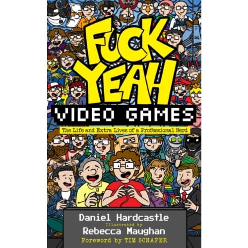 Fuck Yeah, Video Games (inbunden, eng)