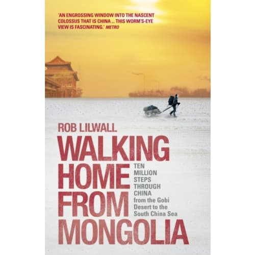 Walking Home From Mongolia (häftad, eng)