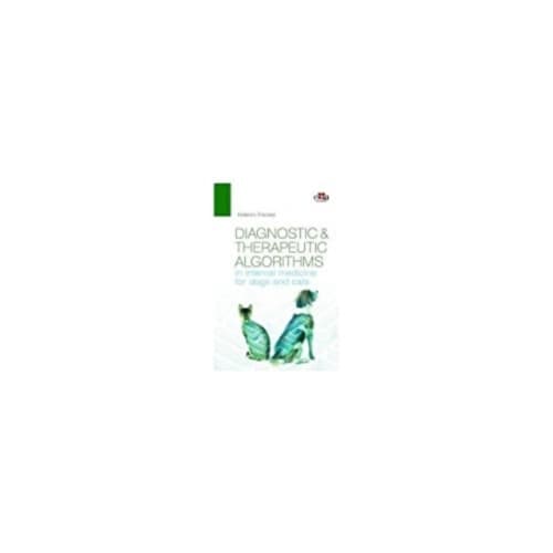 Diagnostic and therapeutic algorithms in internal medicine for dogs and cats (häftad, eng)