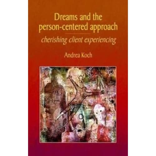 Dreams and the Person-centered Approach (häftad, eng)