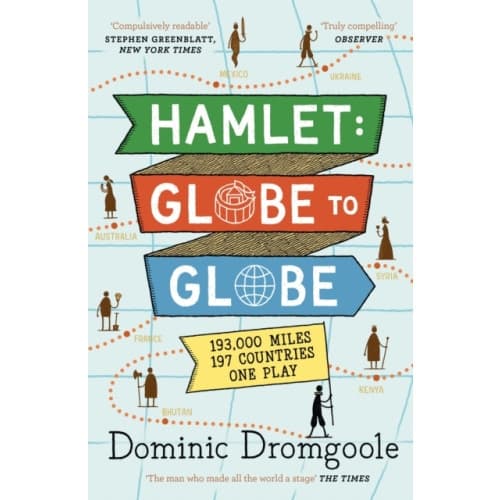 Hamlet: Globe to Globe (häftad, eng)
