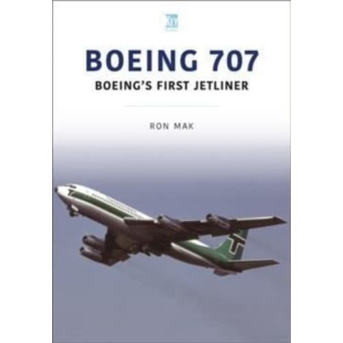 Boeing 707: Boeing's First Jetliner (häftad, eng)