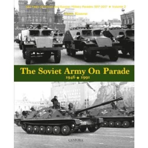 The Soviet Army on Parade 1946-1991 (häftad, eng)