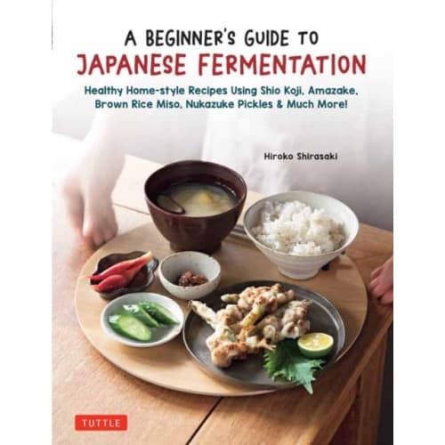 A Beginner's Guide to Japanese Fermentation (inbunden, eng)