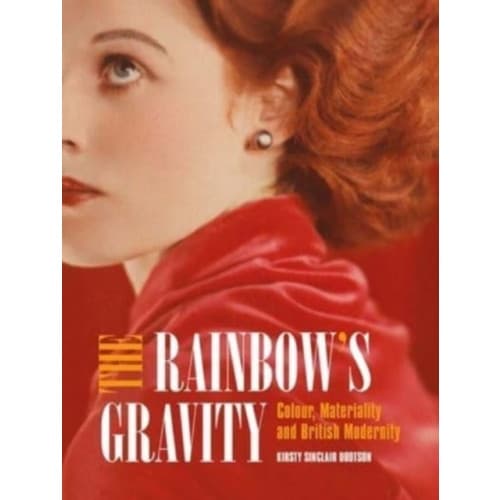 The Rainbow's Gravity (inbunden, eng)