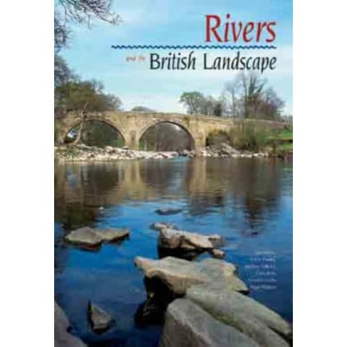Rivers and the British Landscape (inbunden, eng)