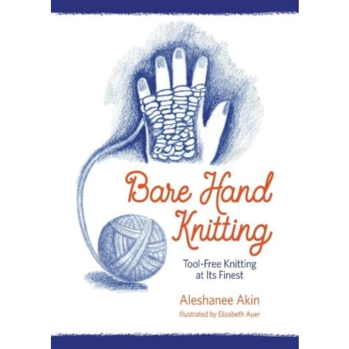 Bare Hand Knitting (bok, spiral, eng)