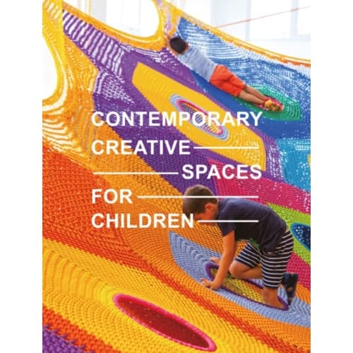 Contemporary Creative Spaces for Children (inbunden, eng)