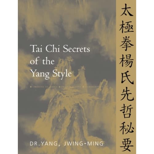 Tai Chi Secrets of the Yang Style (häftad, eng)