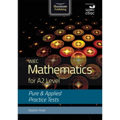 WJEC Mathematics for A2 Level: Pure and Applied Practice Tests (häftad, eng)