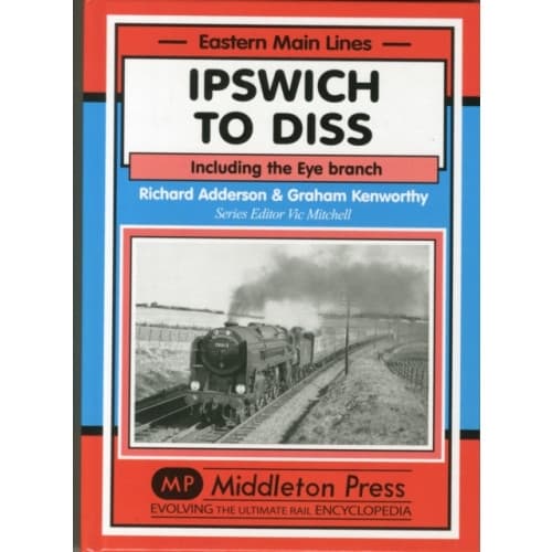 Ipswich to Diss (inbunden, eng)
