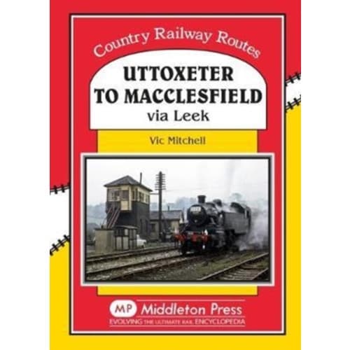 Uttoxeter to Macclesfield (inbunden, eng)