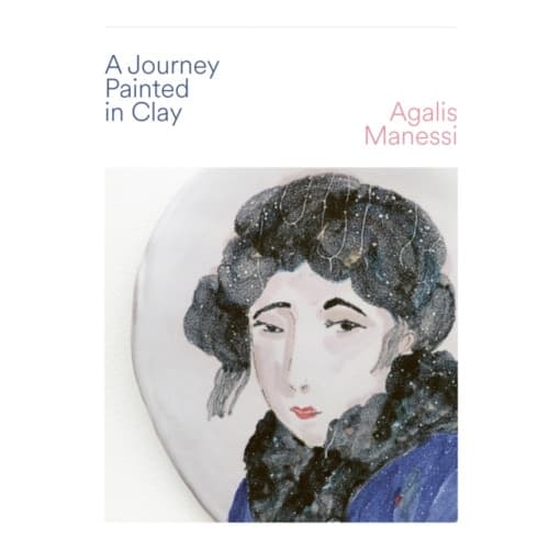 A Journey Painted in Clay (inbunden, eng)